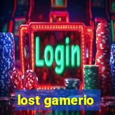 lost gamerio